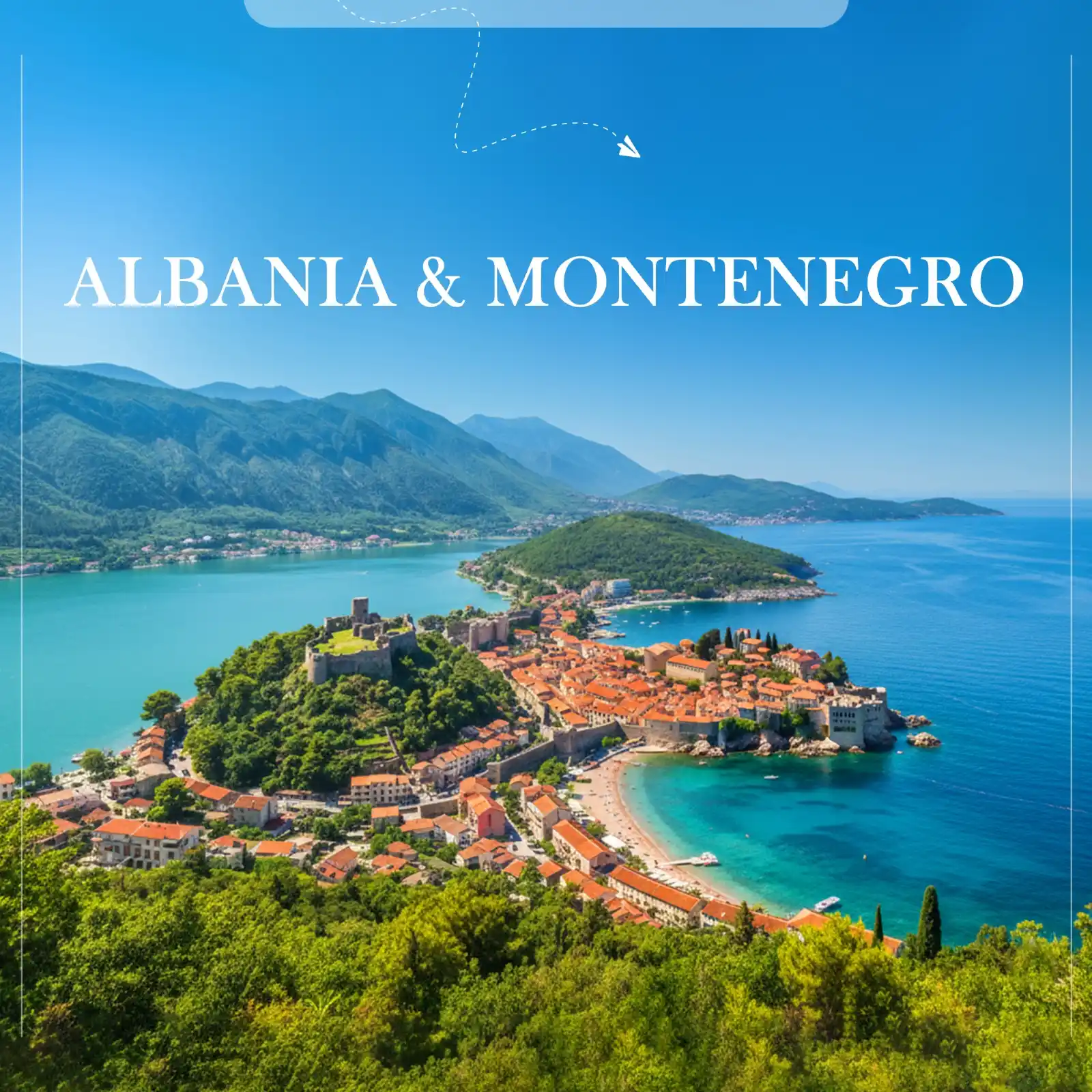 Albania & Montenegro 8 Days