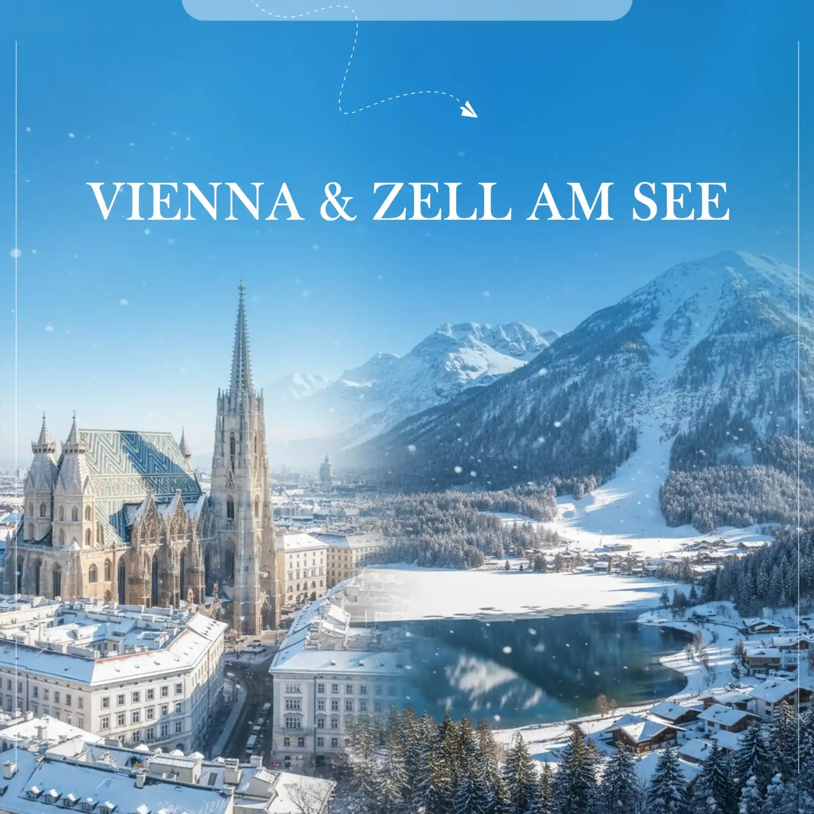 Vienna & Zell am See 6 Days