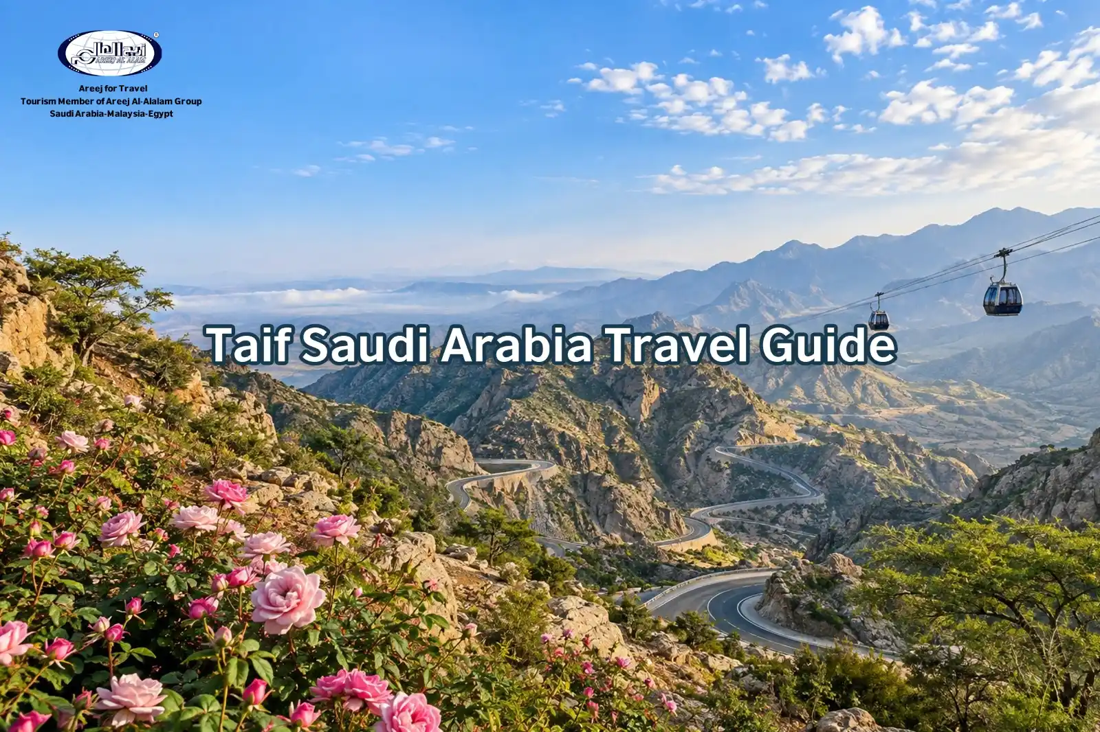 Taif Saudi Arabia: Al Hada, Al Shafa & Things to Do