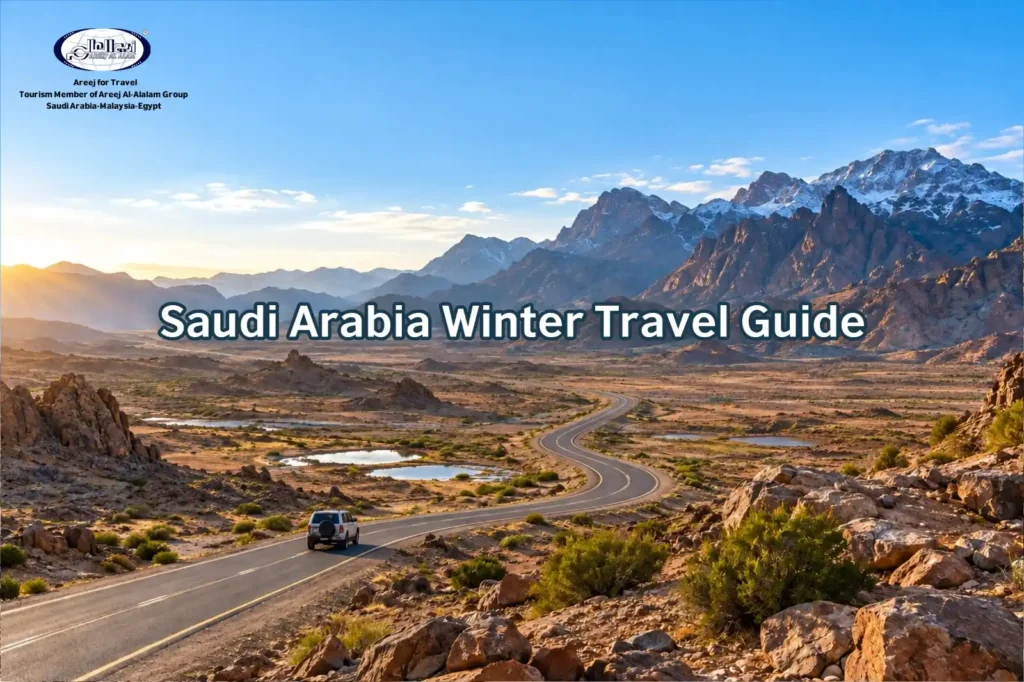 Saudi Arabia Winter 2026–2027: Weather & Best Places